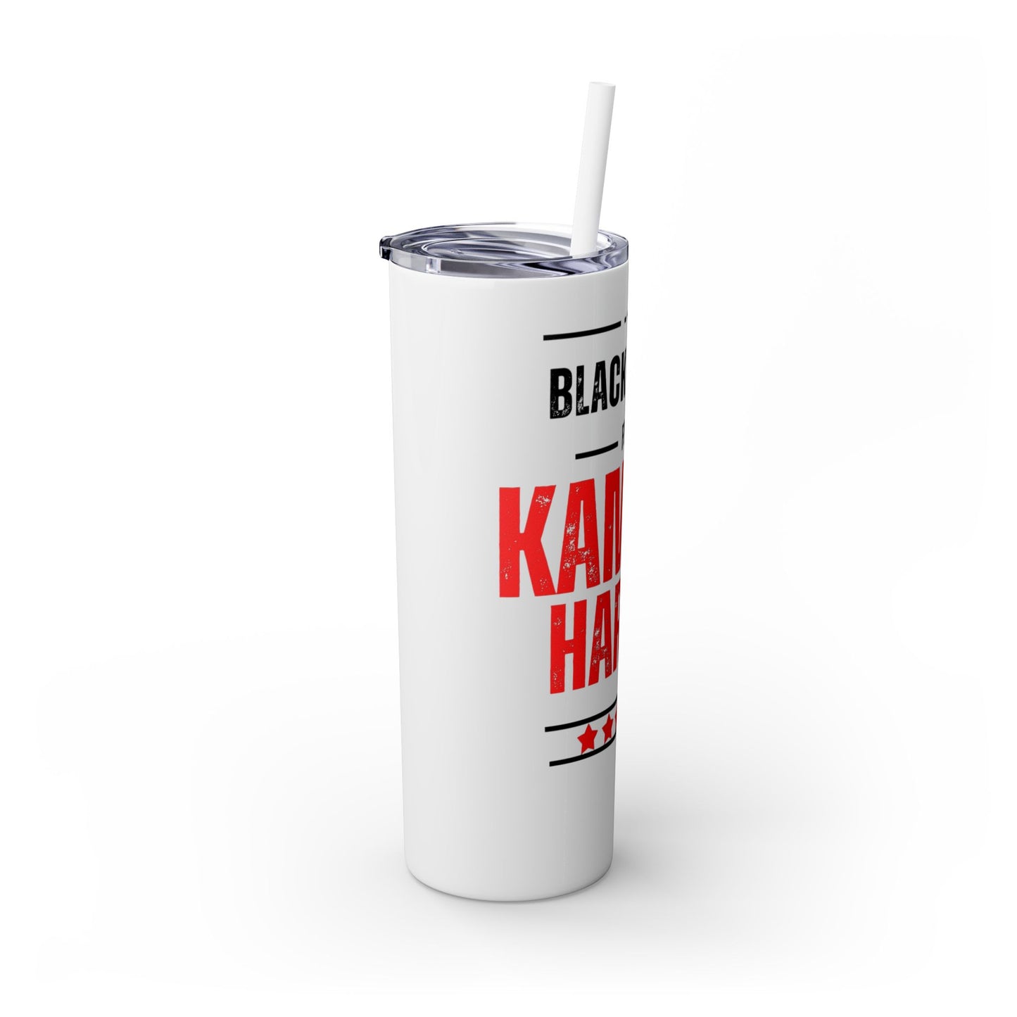 Kings for Kamala Skinny Tumbler with Straw, 20oz