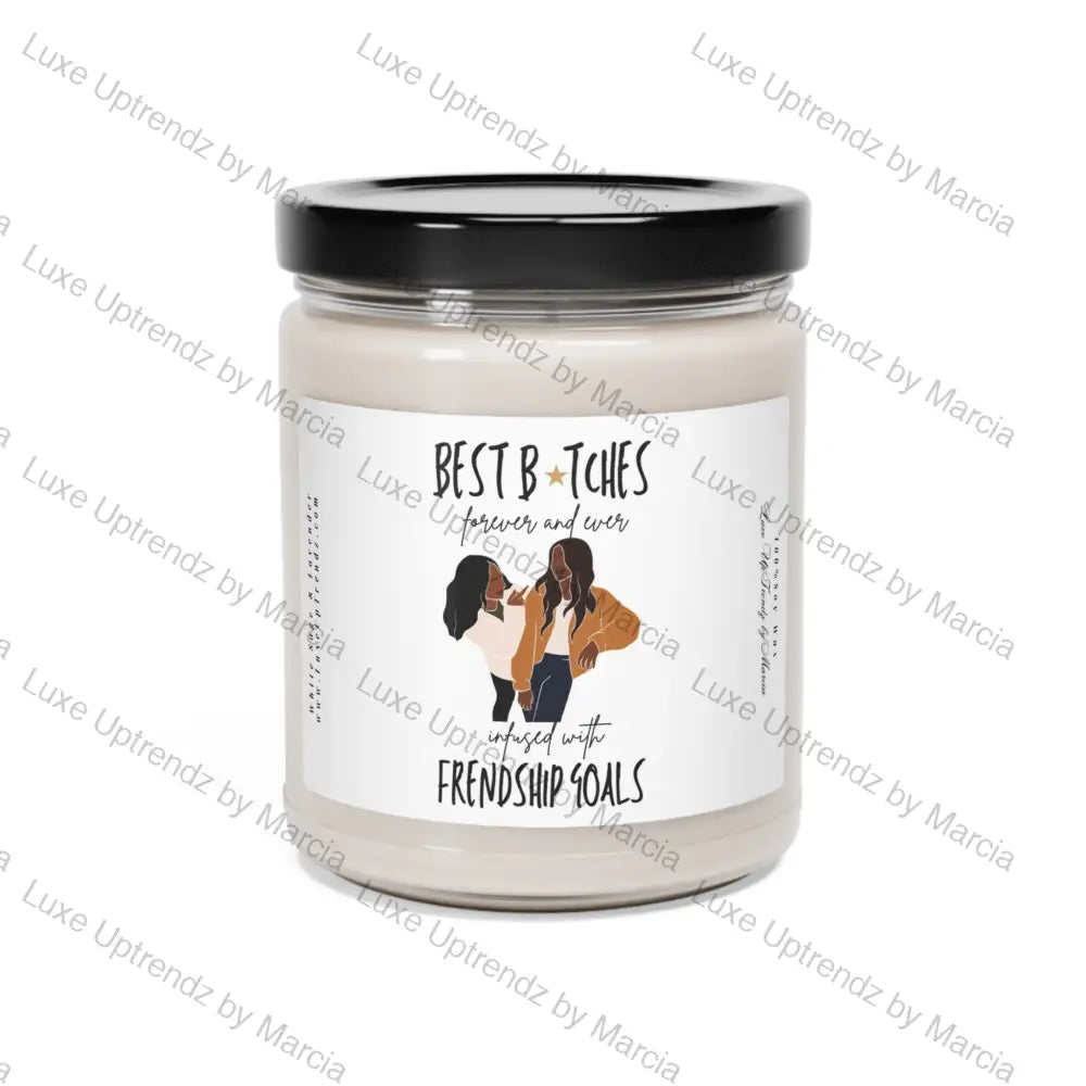 9 oz. Best B*tches Scented Soy Candle