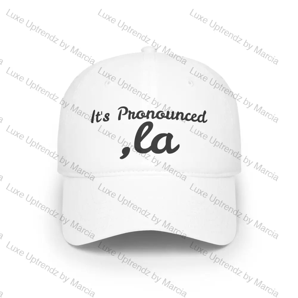 It’s Pronounced La; Baseball Cap Kamala Harris White / One Size Hats