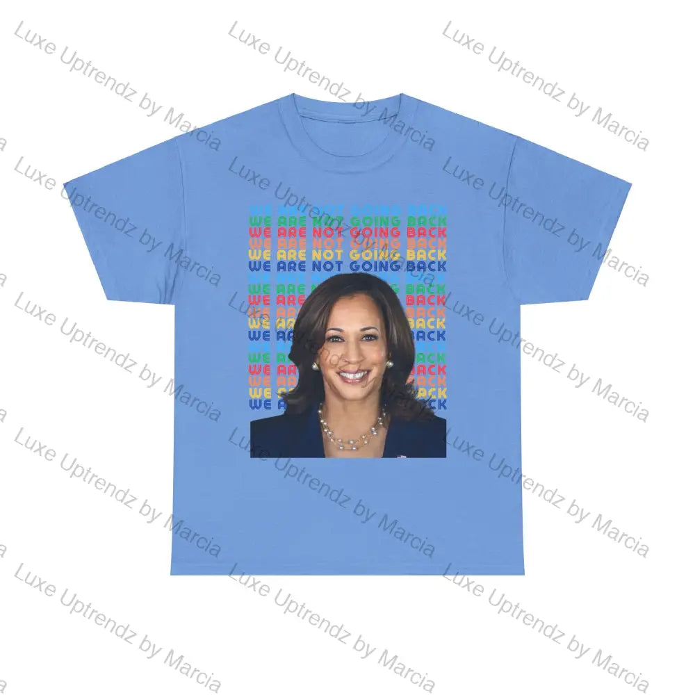 Kamala Harris Quote Unisex Tee T-Shirt