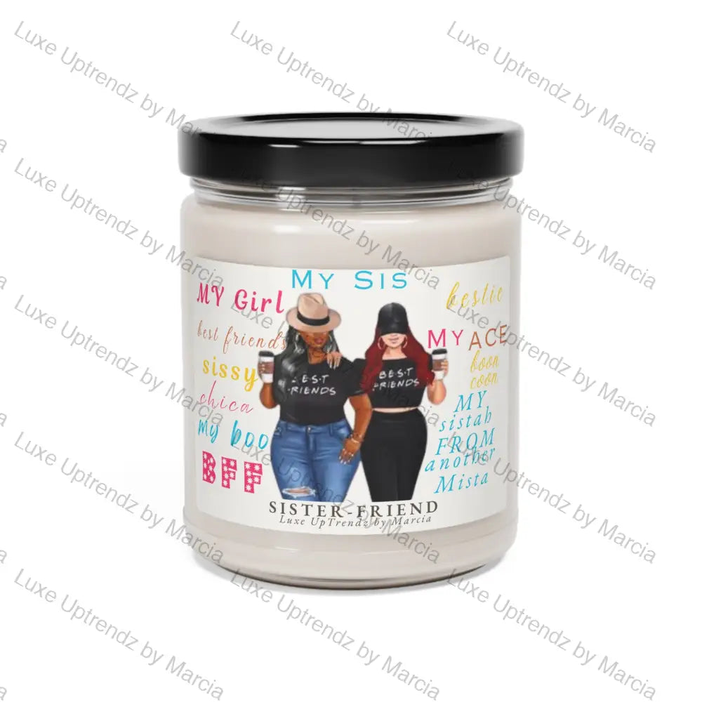 Sister Friend Scented Soy Candle