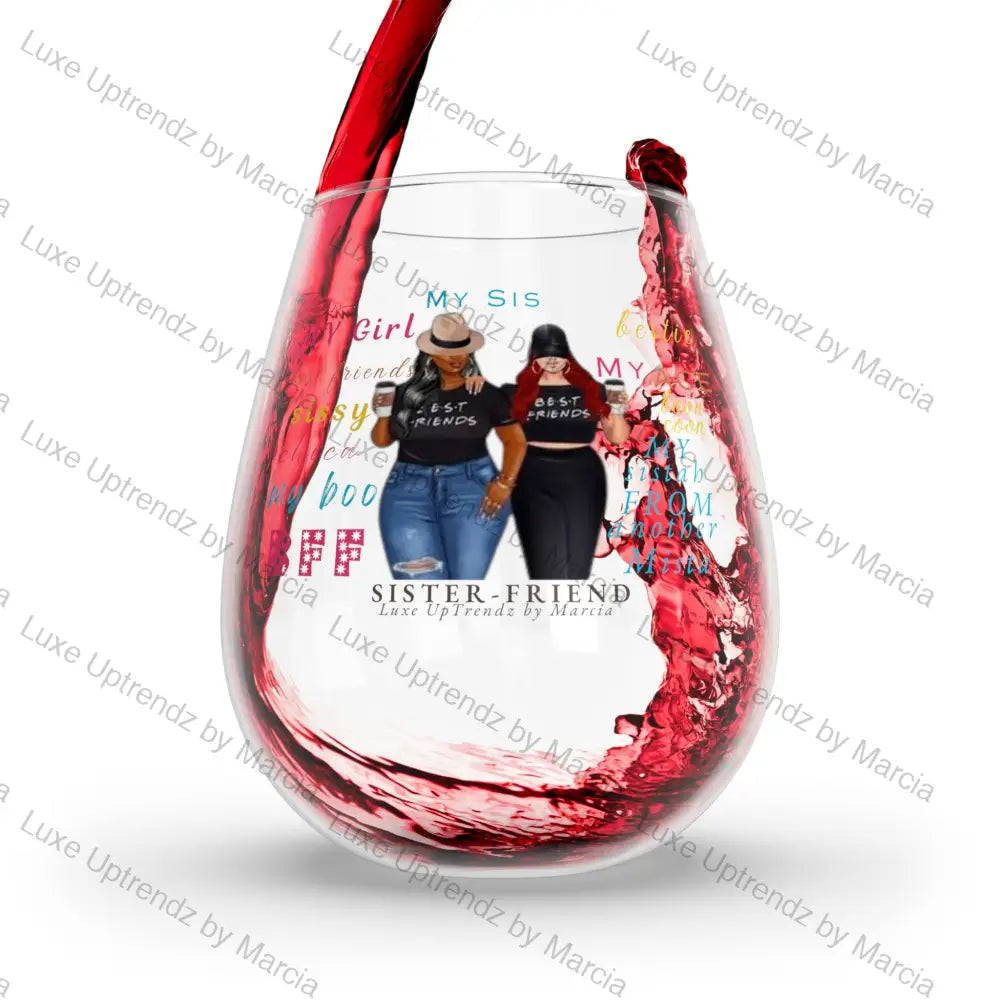 Stemless Wine Glass, Sister Friend